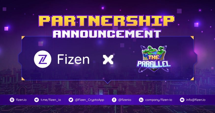 Fizen x The Parallel: New Partnership Strengthening Web3 Integration