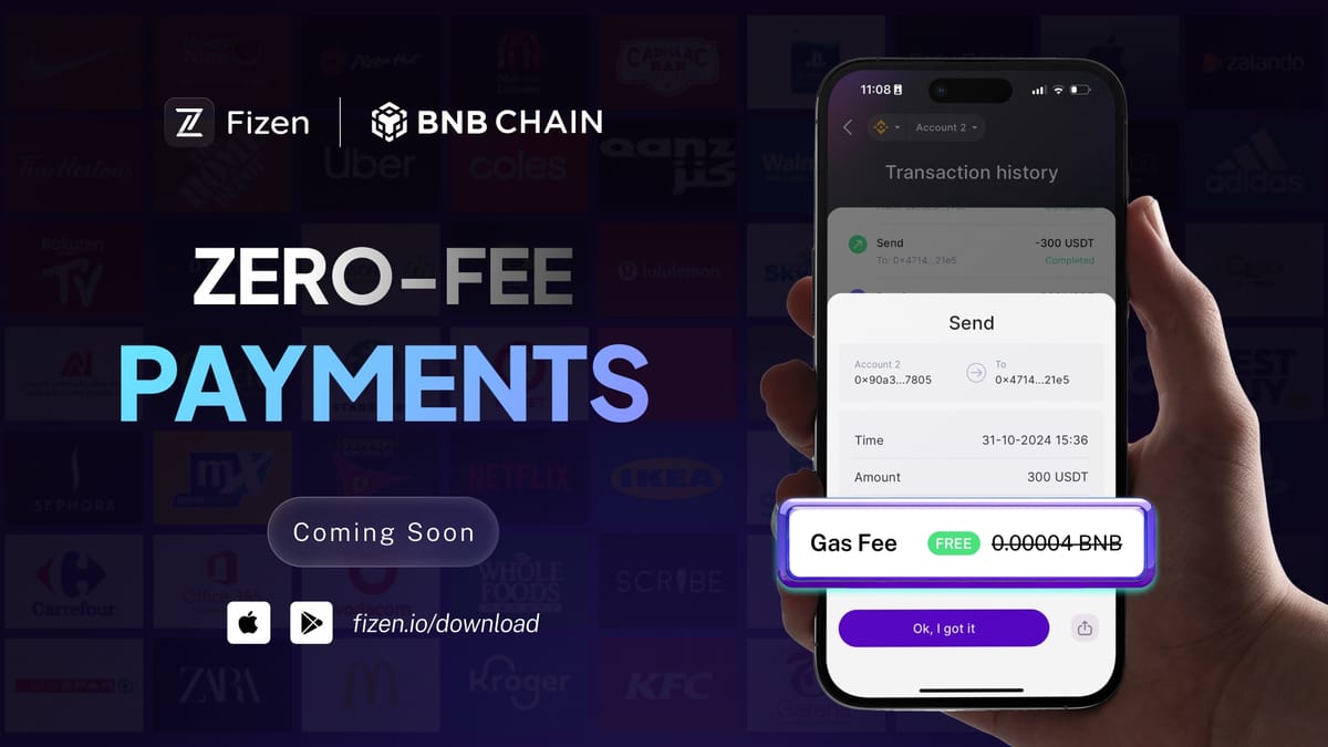 Gas-Free Payments on BNB CHAIN - Coming Soon to Fizen!