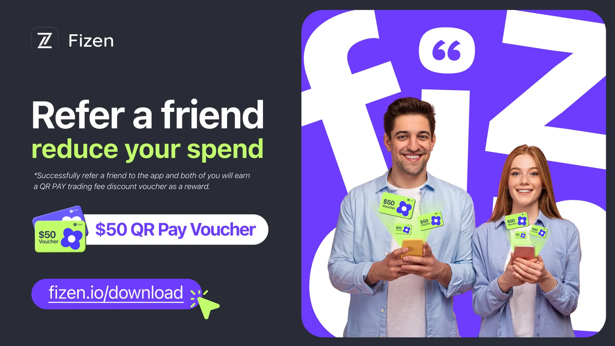 Score $50 QR Pay Vouchers Just by Referring a Friend on Fizen Super App!
