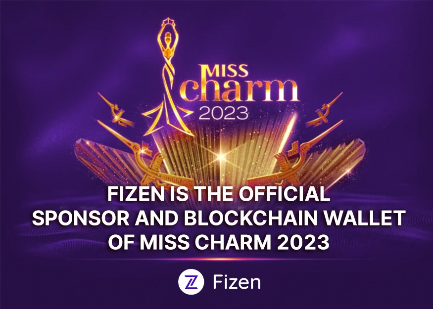 Fizen Sponsored Miss Charm 2023 To Grow Blockchain Education