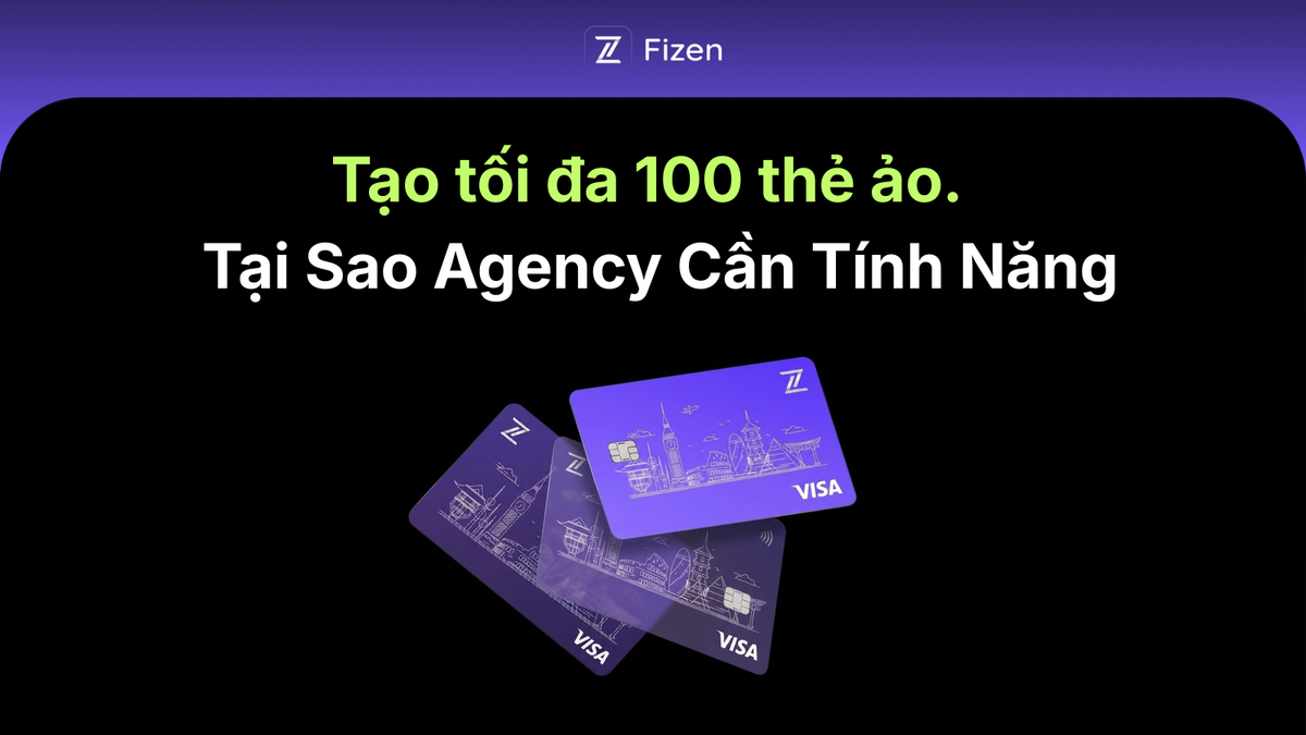 Tạo Nhiều Thẻ - Tại Sao Agency Cần Tính Năng Này?