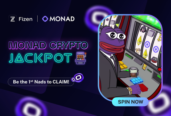 Fizen x Monad: A New Milestone