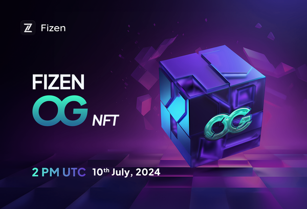 Fizen Announces the Official Launch of Fizen OG NFTs