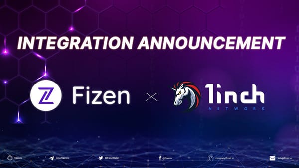 Fizen x 1inch Network: Bringing Native Swap and 1INCH Token Payments to Fizen Wallet