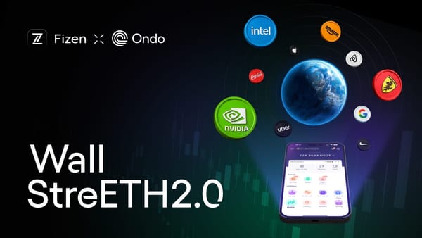 Fizen x Ondo Finance: The Launching of Wall Street Onchain