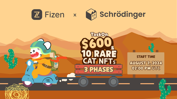 [Fizen x Project Schrodinger] Celebrating A Power Move with Project Schrodinger - $600 and 10 Rare Cat NFTs to be Won!