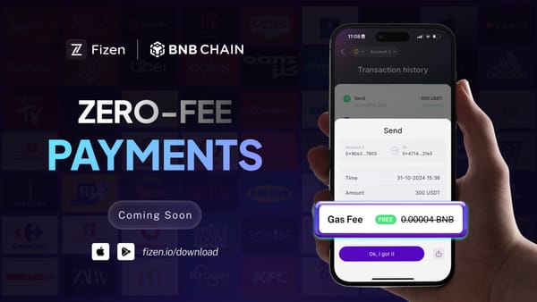 Gas-Free Payments on BNB CHAIN - Coming Soon to Fizen!