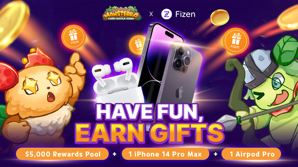 Monsterra x Fizen Rewarded Play: Enjoy the Game and Win from $5,000 Prize Pool